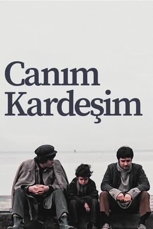 Canım Kardeşim